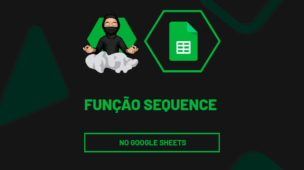 Função SEQUENCE no Google Sheets