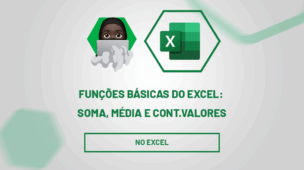 Funções Básicas do Excel SOMA, MÉDIA e CONT.VALORES no Excel