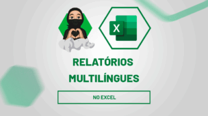 Relatórios multilíngues no Excel