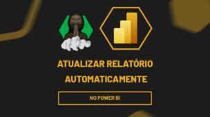 Atualizar relatório automaticamente no pbi