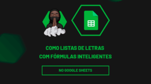 Como Listas de letras com fórmulas inteligentes no google sheets
