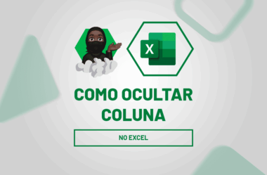 Como Ocultar Colunas no Excel