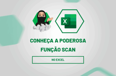 Conheça a Poderosa Função SCAN no Excel