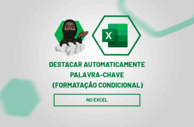 Como Destacar Palavra-chave no Excel AUTOMATICAMENTE!