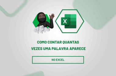 Como Contar Quantas Vezes Uma Palavra Aparece no Excel