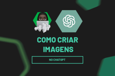 Como Criar Imagens no Chatgpt: Tutorial INCRÍVEL