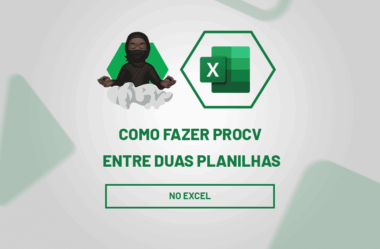 Fazer PROCV Entre DUAS PLANILHAS no Excel