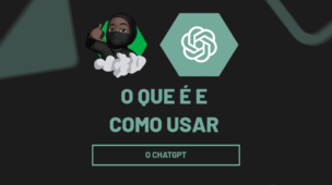 O que é e como usar o Chatgpt