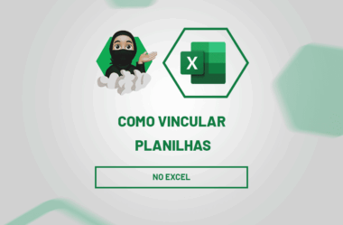 Como Vincular Planilhas no Excel