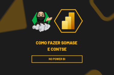 Como Fazer SOMASE e CONT.SE no Power BI