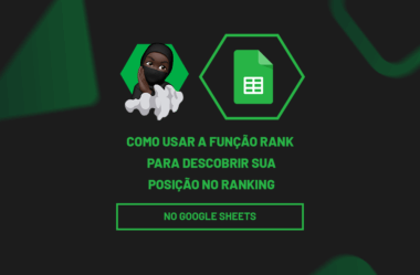 Como Usar a Função RANK no Google Sheets para Saber a Posição no Ranking