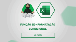 capa Função SE + Formatação Condicional
