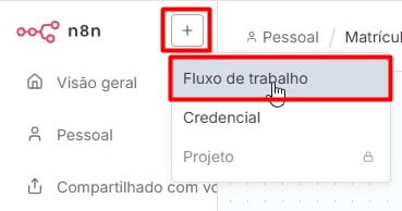 Criando Fluxo de Trabalho no N8N