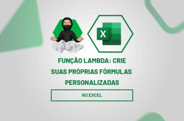 Função LAMBDA: Crie Suas Próprias Fórmulas Personalizadas