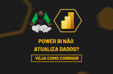 Power BI Não Atualiza Dados? Veja Como Corrigir