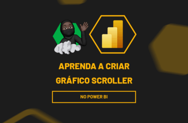 Aprenda a Criar Gráfico Scroller no Power BI