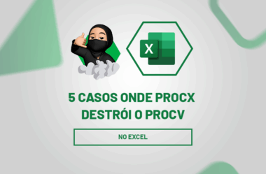 5 Casos Onde PROCX Destrói o PROCV