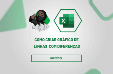 Como Criar Gráfico de Linhas no Excel com Diferenças