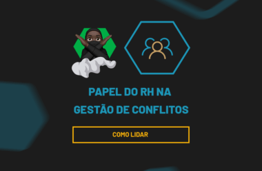 Papel do RH na Gestão de Conflitos: Como lidar