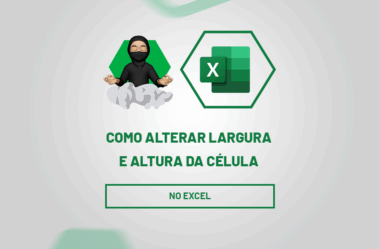 Como Alterar Largura e Altura da Célula no EXCEL