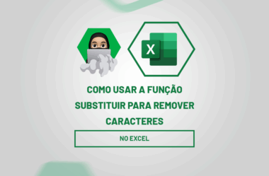 Como Usar a Função SUBSTITUIR para REMOVER Caracteres no Excel