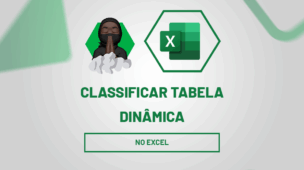 Classificar Tabela Dinâmica no Excel
