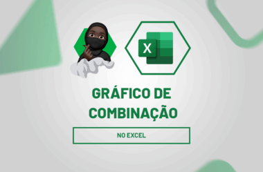 Gráfico de Combinação no EXCEL