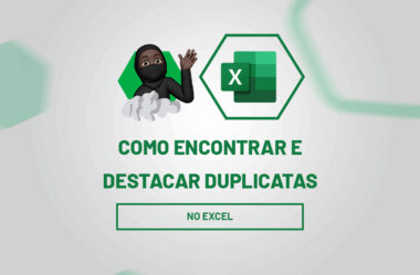 Como Encontrar e Destacar Duplicatas no Excel
