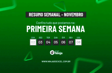 Resumo Semanal: Primeira Semana de Novembro de 2025
